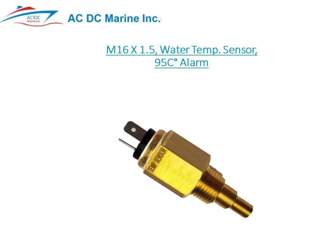 Marine Water Temperature Sensor M16 X 1.5, 95°C Alarm AC DC Marine Inc.